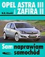 Opel Astra III i Zafira II