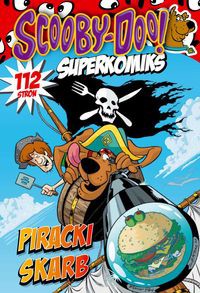 Scooby-Doo! Superkomiks 23 Piracki skarb