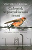 Człowiek w poszukiwaniu sensu