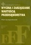 Wycena i zarządzanie wartością przedsiębiorstwa