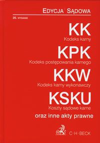 Kodeks karny Kodeks postępowania karnego Kodeks karny wykonawczy Koszty sądowe karne Edycja Sądowa
