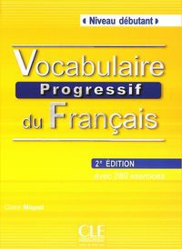 Vocabulaire progressif du français Niveau débutant Książka + CD 2. edycja
