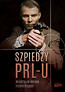 Szpiedzy PRL-u