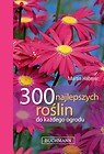 300 najlepszych roślin do każdego ogrodu