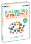 E-marketing w praktyce