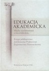Edukacja akademicka Między oczekiwaniami a rzeczywistością