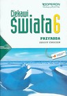 Ciekawi świata 6 Przyroda Zeszyt ćwiczeń