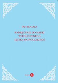 Podręcznik do nauki współczesnego języka mongolskiego z płytą CD