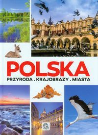 Polska Przyroda Krajobrazy Miasta