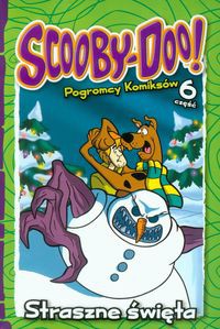 Scooby Doo Pogromcy Komiksów 6 Straszne święta