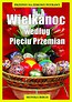 Wielkanoc według Pięciu Przemian