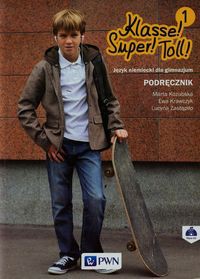 Klasse! Super! Toll! 1 Podręcznik + CD