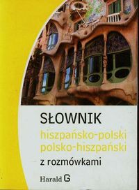 Słownik hiszpańsko-polski polsko-hiszpański z rozmówkami