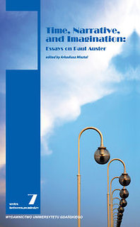Time Narrative and Imagination: Essays on Paul Auster