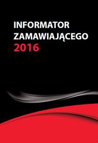 Informator zamawiającego 2016