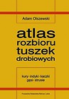 Atlas rozbioru tuszek drobiowych