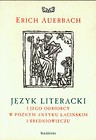 Język literacki i jego odbiorcy w późnym antyku łacińskim i średniowieczu