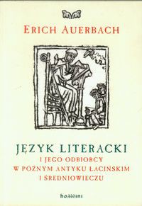 Język literacki i jego odbiorcy w późnym antyku łacińskim i średniowieczu
