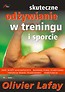 Skuteczne odżywianie w treningu i sporcie