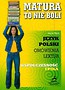 Matura to nie boli - Współczesność Epika 2006