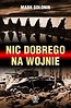 Nic dobrego na wojnie