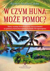 W czym Huna może pomóc
