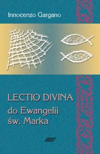 Lectio Divina 3 Do Ewangelii Św Marka