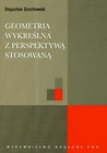 Geometria wykreślna z perspektywą stosowaną