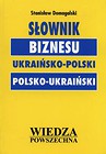 Słownik biznesu ukraińsko-polski polsko-ukraiński