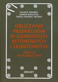 Obliczanie przekrojów w elementach betonowych i żelbetonowych