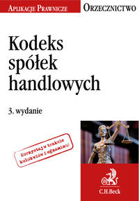 Kodeks spółek handlowych Orzecznictwo Aplikanta