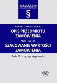 Opis przedmiotu zamówienia Szacowanie wartości zamówienia