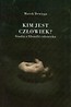 Kim jest człowiek?