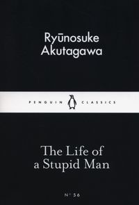 The Life of a Stupid Man