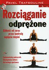 Rozciąganie odprężone