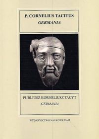 Fontes Historiae Antiquae X Publiusz Korneliusz Tacyt Germania