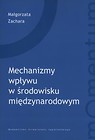 Mechanizmy wpływu w środowisku międzynarodowym