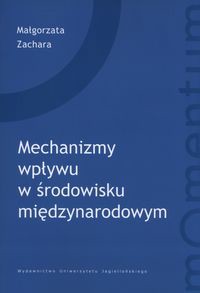 Mechanizmy wpływu w środowisku międzynarodowym