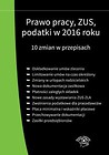 Prawo pracy, ZUS, podatki w 2016 roku