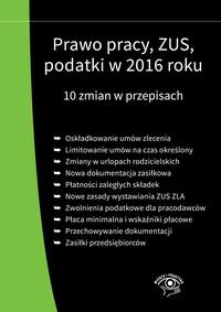 Prawo pracy, ZUS, podatki w 2016 roku