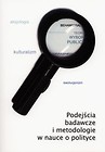 Podejścia badawcze i metodologiczne w nauce o polityce