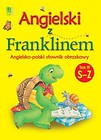 Angielski z Franklinem 4 Angielsko-polski słownik obrazkowy