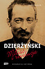 Dzierżyński Miłość i rewolucja
