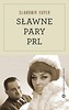 Sławne pary PRL