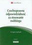 Cywilnoprawna odpowiedzialność za stosowanie mobbingu