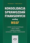 Konsolidacja sprawozdań finansowych według MSSF