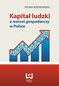 Kapitał ludzki a wzrost gospodarczy w Polsce