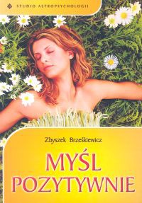 Myśl pozytywnie