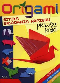 Origami Sztuka składania papieru