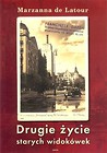 Drugie życie starych widokówek